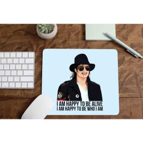 Mousepad - Happy To Be Who I Am